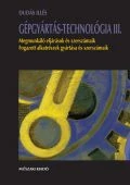 Gépgyártás-technológia III.