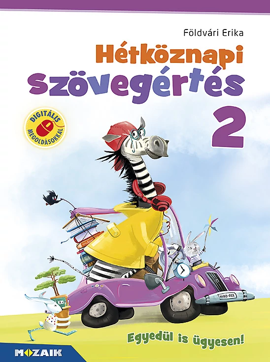 Hétköznapi szövegértés 2. - Egyedül is ügyesen!