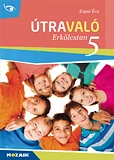 Útravaló - Erkölcstan tankönyv 5.o.