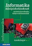 Informatika középiskolásoknak tankönyv