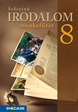 Sokszínű irodalom - munkafüzet 8. o.