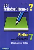 Jól felkészültem-e? Fizikai f.s. 7.o. KERETT.