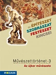 Művészettörténet 7. - Az újkor művészete