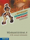 Művészettörténet 8. - A 20. század művészete