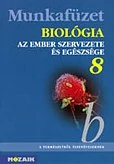 Biológia 8. - Az ember szervezete és egészsége mf.