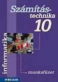 Számítástechnika munkafüzet 10.o.