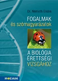 Fogalmak és szómagyarázatok a biol. érettségihez