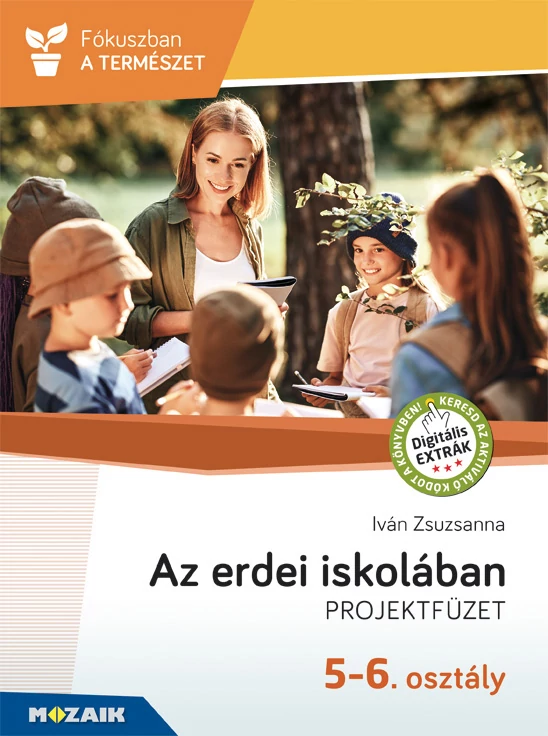 Az erdei iskolában - Projecktfüzet 5-6. osztály 