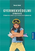 Gyermekvédelmi útmutató