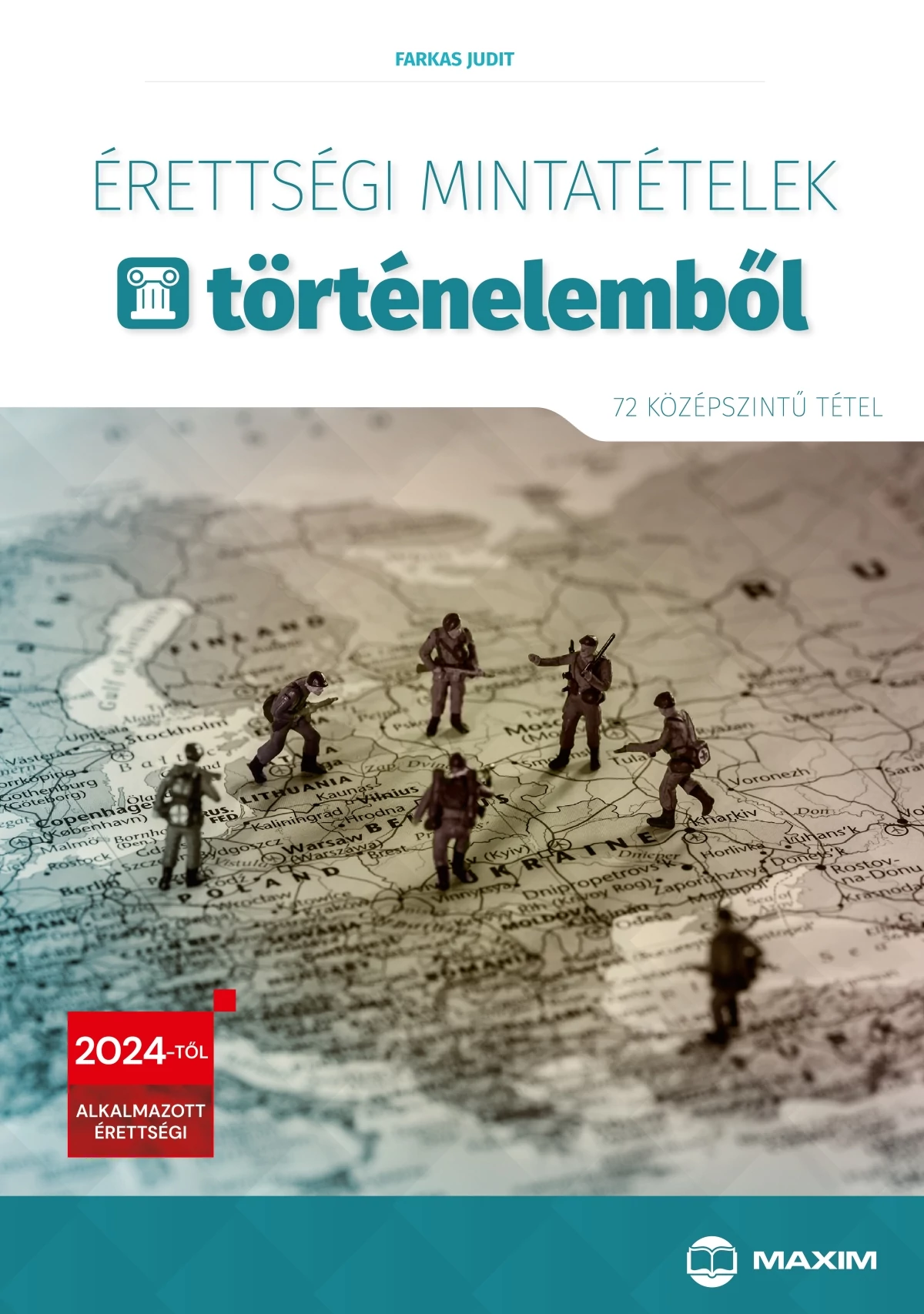 Érettségi mintatételek történelemből – 72 középszintű tétel