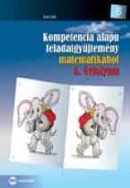 Kompetencia alapú feladatgyűjtemény matematikából 6. évfolyam 