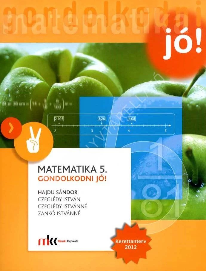 Matematika 5. tankönyv - Gondolkodni jó!