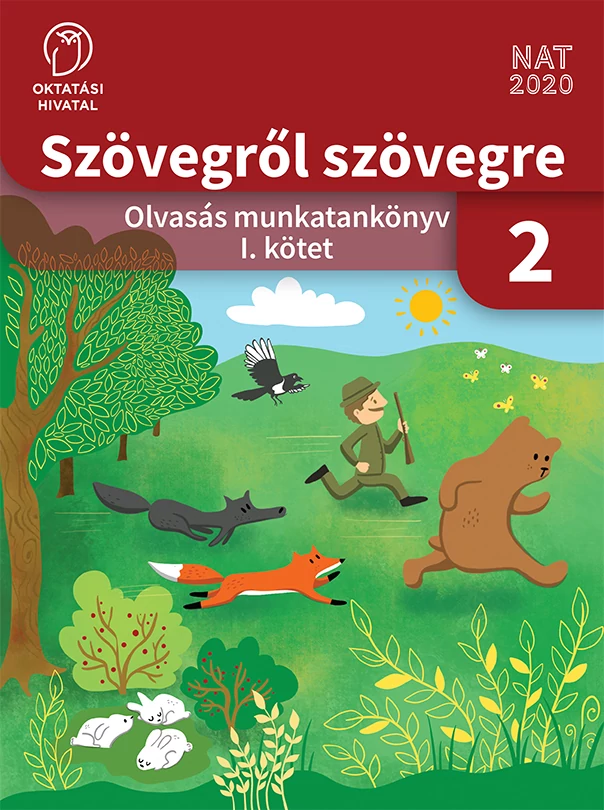 Szövegről szövegre - Olvasás munkatankönyv 2. osztály I. kötet 
