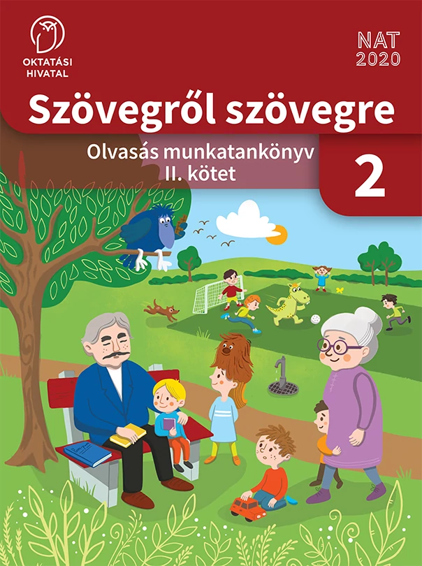 Szövegről szövegre - Olvasás munkatankönyv 2. osztály II. kötet 