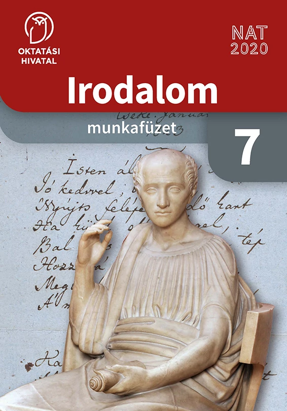 Irodalom Munkafüzet 7. 