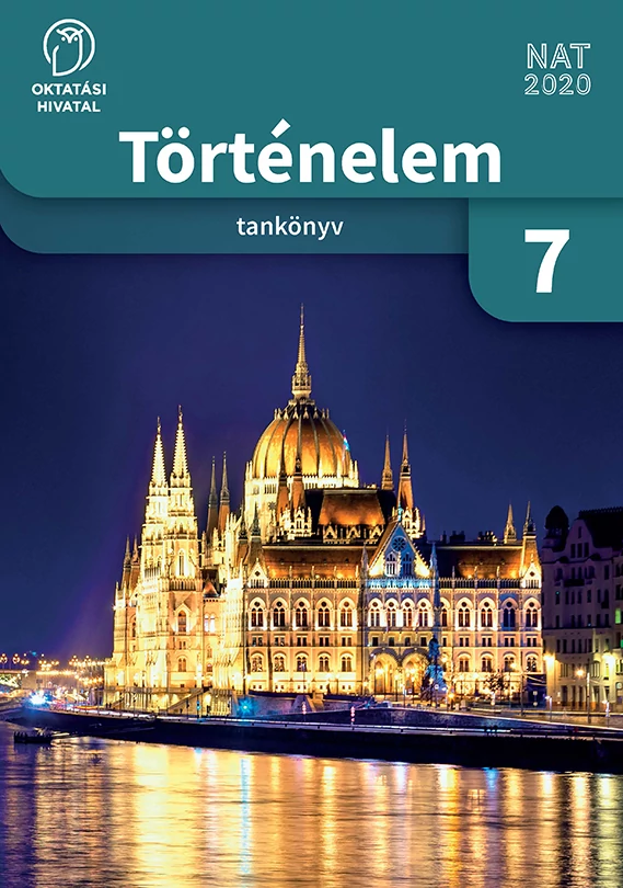 Történelem 7. az általános iskolások számára 