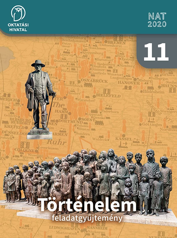 Történelem feladatgyűjtemény 11. 