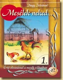 Mesélek neked... 1.