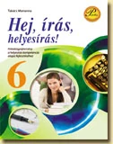 Hej, írás, helyesírás! 6. osztály