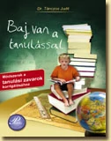 Baj van a tanulással – Módszerek a tanulási zavarok korrigálásához