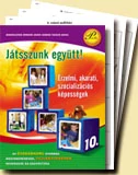 Érzelmi, akarati, szocializációs képességek fejlesztésének rendszere + melléklet