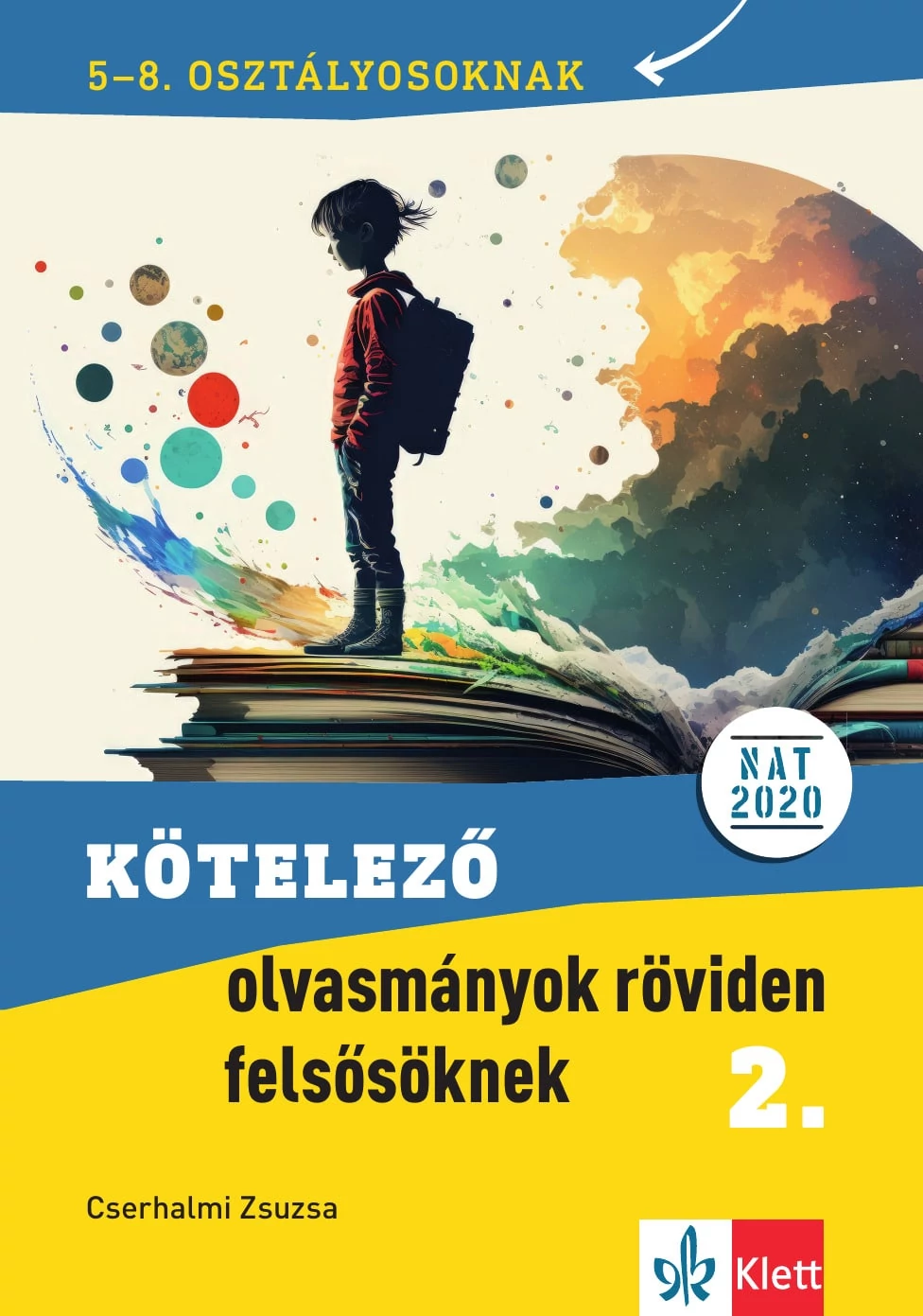 Kötelező olvasmányok röviden felsősöknek 2.