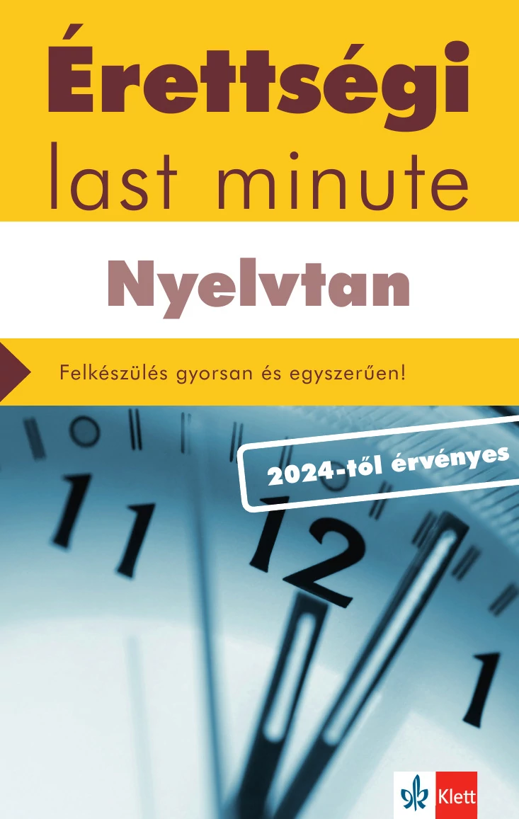 Érettségi last minute nyelvtan – Felkészülés gyorsan és egyszerűen