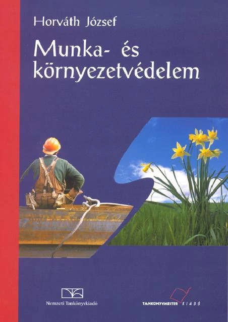 Munka- és környezetvédelem (hivatalos tankönyv)