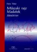 Műszaki rajz feladatok. Síkmértan (kompetencia alapú, hivatalos tankönyv)