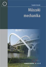 Műszaki mechanika (kompetencia alapú, hivatalos tankönyv)