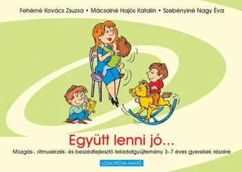 Együtt lenni jó...