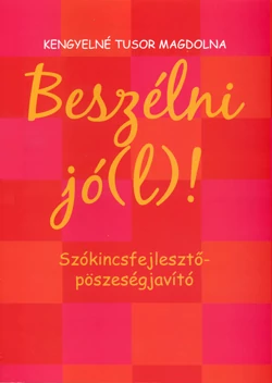 Beszélni jó(l)!