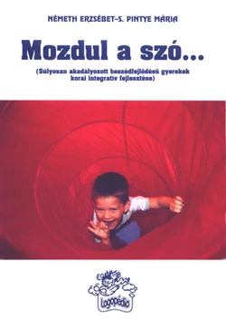 Mozdul a szó...