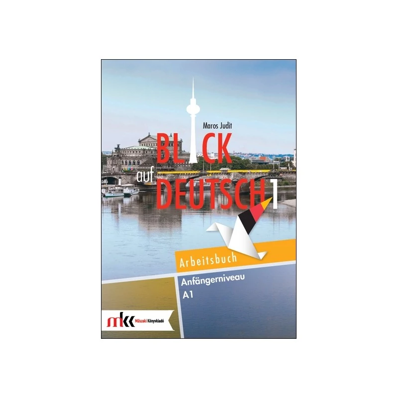 Blick auf Deutsch 1. Arbeitsbuch - A1